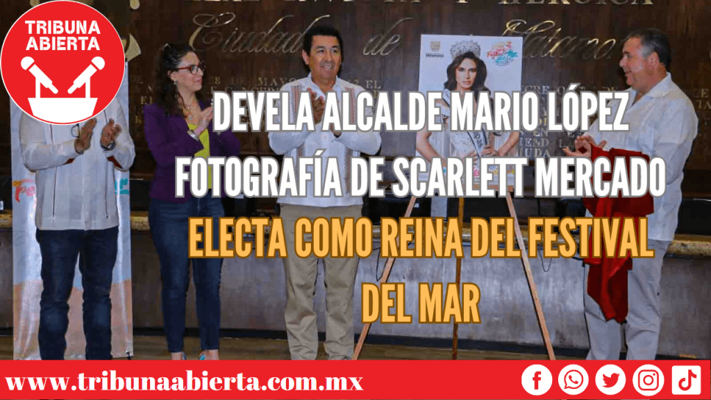 Devela Alcalde Mario López fotografía de Scarlett Mercado, electa como reina del Festival del&nbsp;Mar
