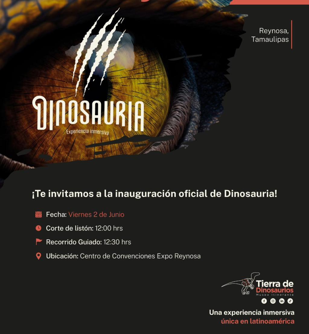 DINOSAURIA… Experiencia Inmersiva llega a Reynosa para brindar un aprendizaje único sobre los&nbsp;dinosaurios