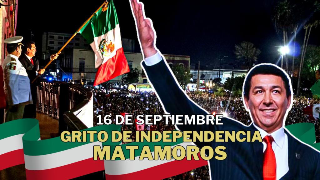 ¡Viva México! Mario López renueva el Espíritu de Independencia en Multitudinaria Celebración en&nbsp;Matamoros