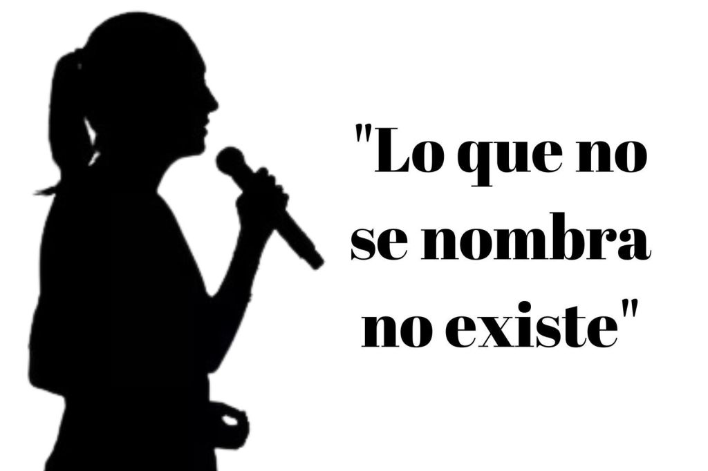 «Lo que no se nombra no&nbsp;existe»