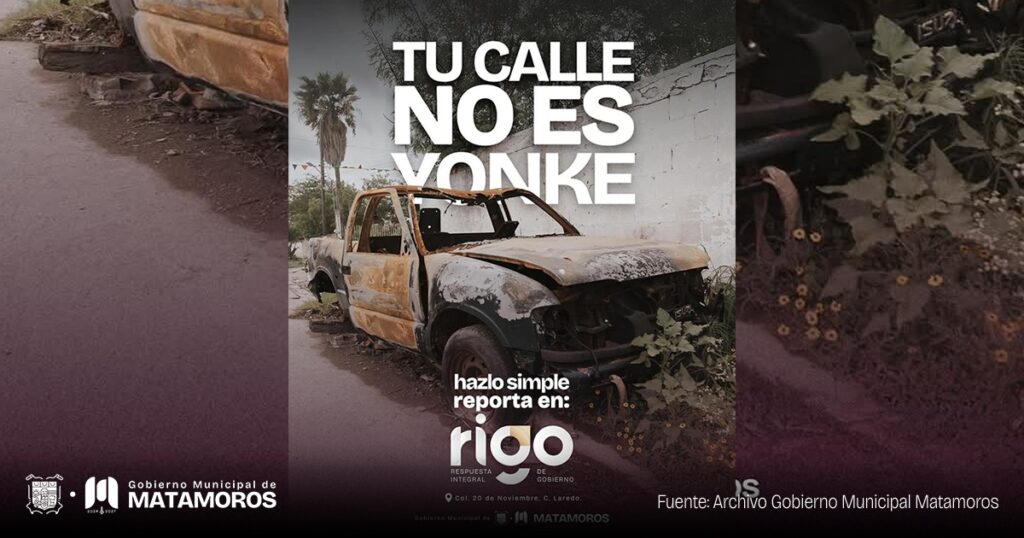 El Gobierno de Matamoros llama a mantener espacios públicos libres de&nbsp;chatarra