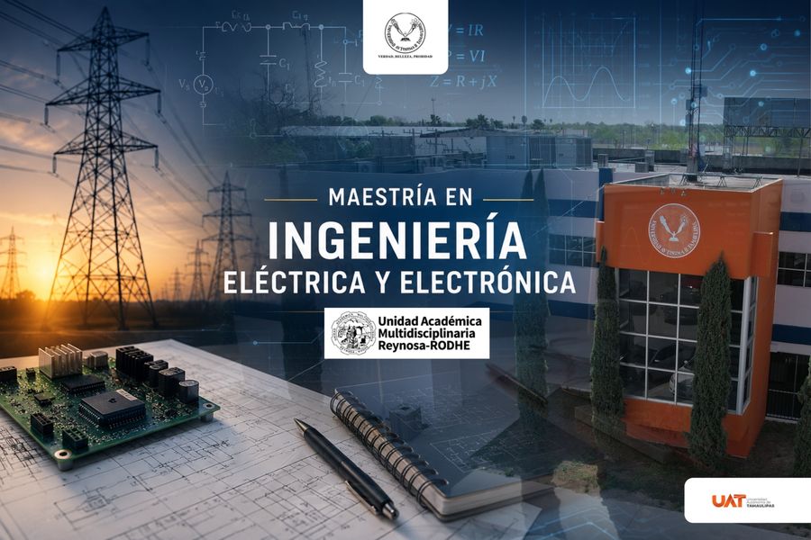 Impulsa UAT innovación tecnológica con el posgrado en Ingeniería Eléctrica y&nbsp;Electrónica