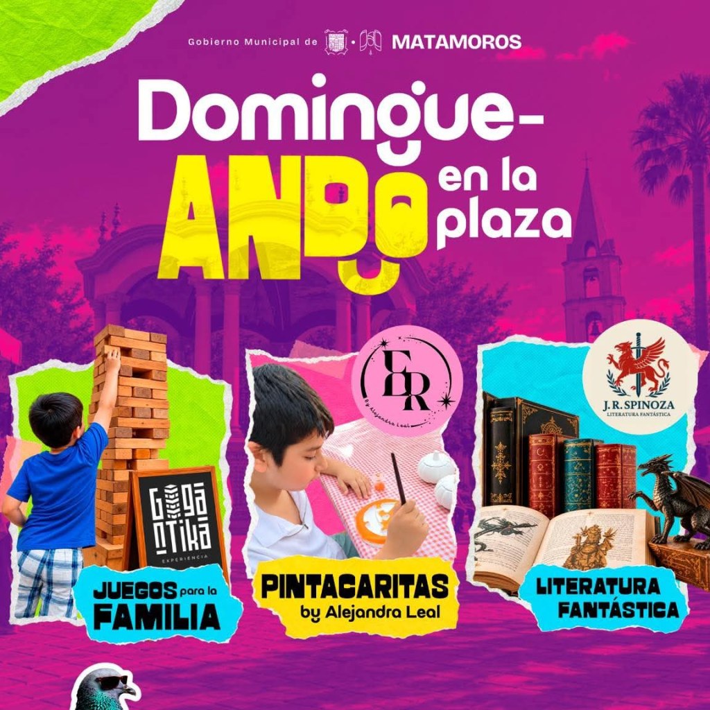 Centro Histórico de Matamoros tendrá jornada sin vehículos con DomingueANDO en la Plaza